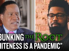 Larry Elder Debunks Journalist for Claiming ‘Whiteness is a Pandemic’