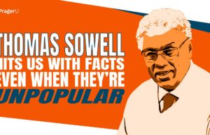 Thomas Sowell Hits Us with Facts Even When They’re Unpopular