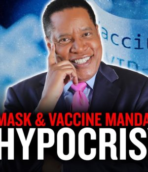 Democrats’ Hypocrisy on Mask and Vaccine Mandates