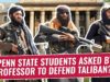 Penn State Students Asked By Professors To Defend Taliban??
