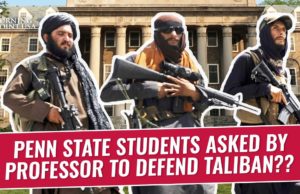 Penn State Students Asked By Professors To Defend Taliban??